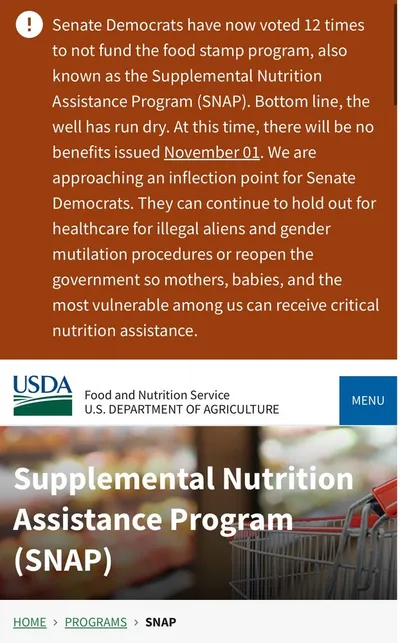 Senate Democrats have now voted 12 times to not fund the food stamp program, also known as the Supplemental Nutrition Assistance Program (SNAP). Bottom line, the well has run dry. At this time, there will be no benefits issued November 01. We are approaching an inflection point for Senate Democrats. They can continue to hold out for healthcare for illegal aliens and gender mutilation procedures or reopen the government so mothers, babies, and the most vulnerable among us can receive critical nutrition assistance.